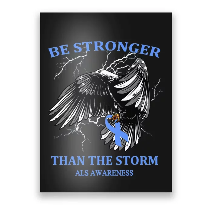 Be Stronger Than The Storm ALS Poster