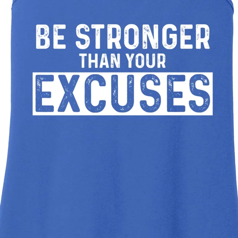 Be Stronger Than Excuses Quote Text Great Gift Ladies Essential Tank