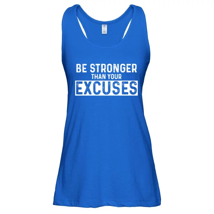 Be Stronger Than Excuses Quote Text Great Gift Ladies Essential Flowy Tank