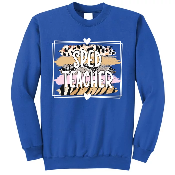 Best Sped Teacher Special Education Teacher Gift Tall Sweatshirt