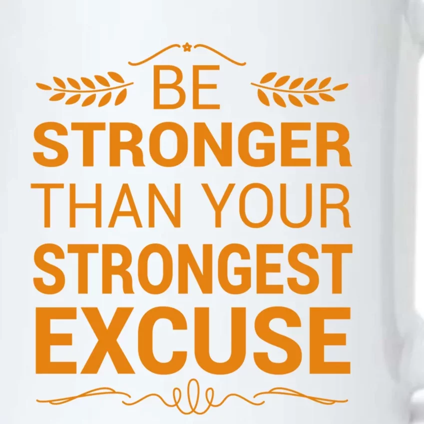 Be Stronger Than Strongest Excuse Funny Gym Motivation Gift Black Color Changing Mug