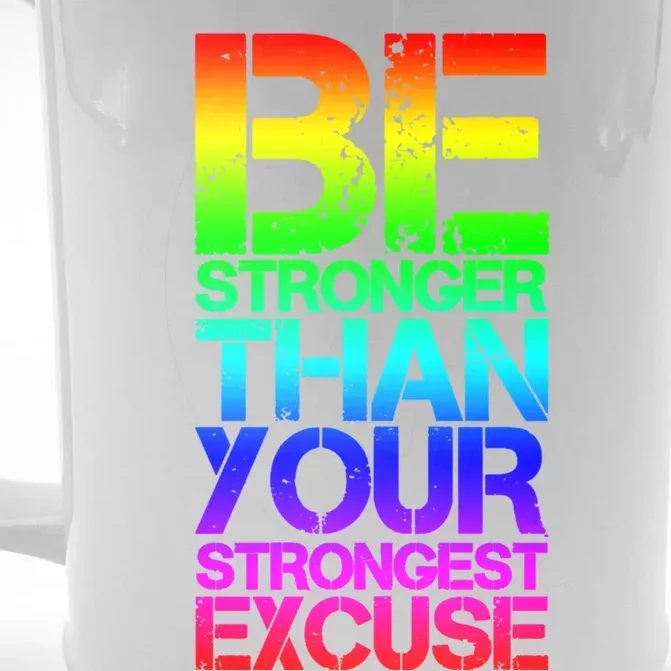 Be Stronger Than Strongest Excuse Motivational Inspirational Gift Front & Back Beer Stein