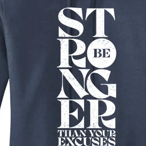 Be Stronger Than Your Excuses Motivational Typography Gift Women's Pullover Hoodie