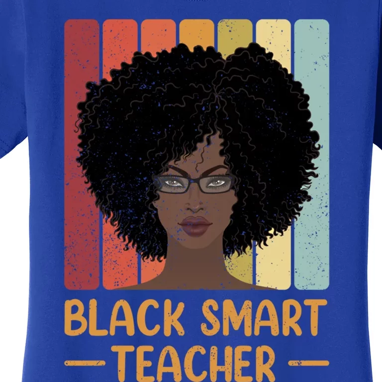 Black Smart Teacher Retro Melanin Afro American Teachers Gift Women's T-Shirt