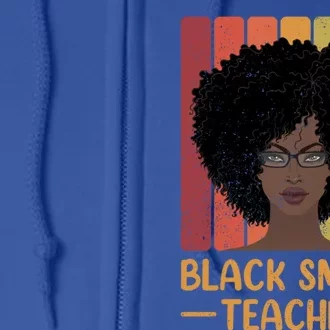 Black Smart Teacher Retro Melanin Afro American Teachers Gift Full Zip Hoodie