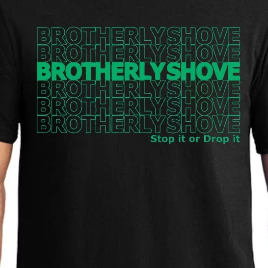 Brotherly Shove (Thank You) Pajama Set