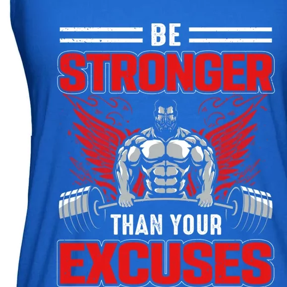 Be Stronger Than Your Excuses Gift Ladies Essential Flowy Tank