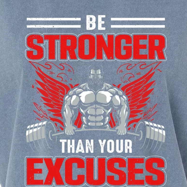 Be Stronger Than Your Excuses Gift Garment-Dyed Women's Muscle Tee