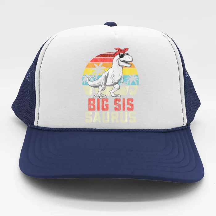 Big Sissaurus T Rex Dinosaur Big Sis Saurus MotherS Family Long Sleeve Trucker Hat