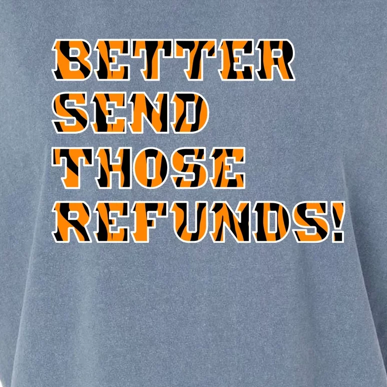 Better Send Those Refunds Cincinnati Funny Football Fan Garment-Dyed Women's Muscle Tee