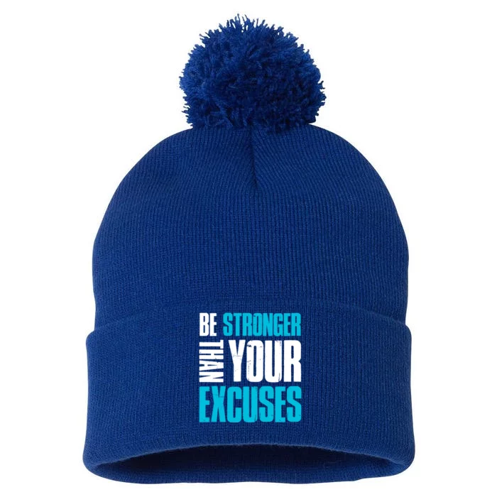 Be Stronger Than Your Excuses Unique Motivational Gift Pom Pom 12in Knit Beanie