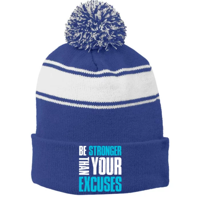 Be Stronger Than Your Excuses Unique Motivational Gift Stripe Pom Pom Beanie