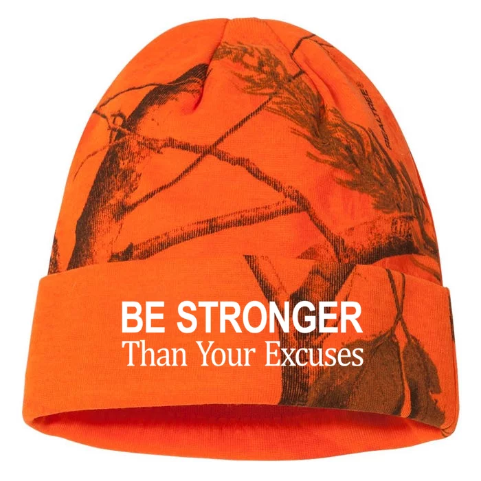 Be Stronger Than Your Excuses Great Gift Kati - 12in Camo Beanie