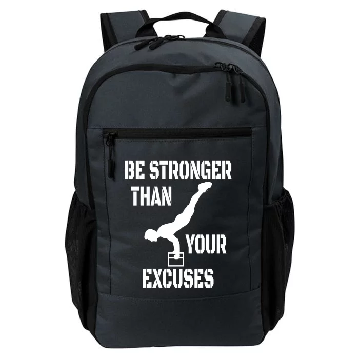 Be Stronger Than Your Excuses Gym Fitness Calisthenic Gift Daily Commute Backpack