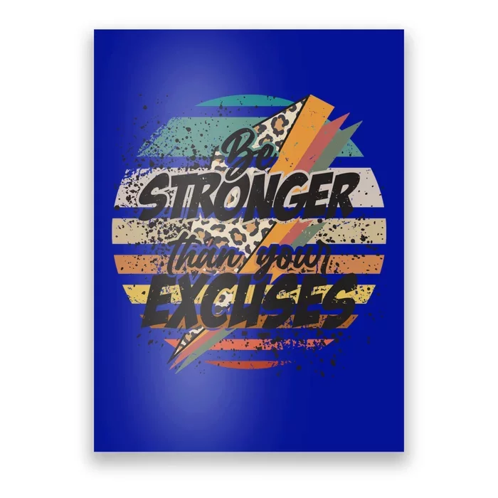 Be Stronger Than Your Excuses Workout Gym Motivational Retro Gift Poster