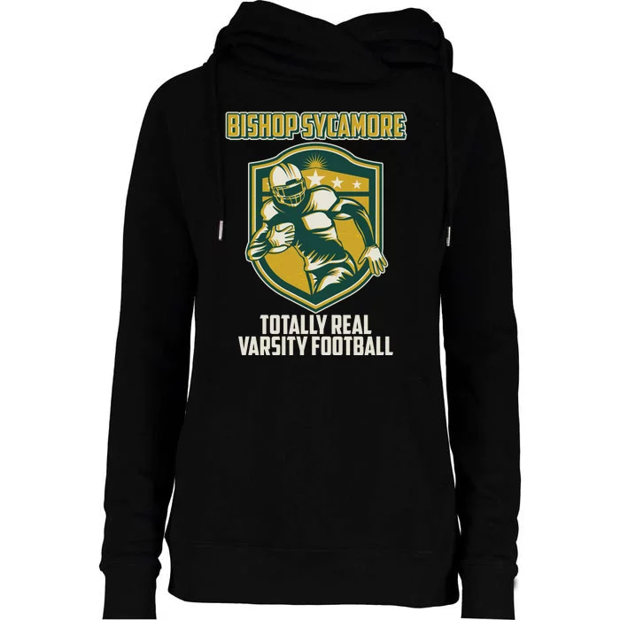 Bishop Sycamore Totally Real Varsity Football Womens Funnel Neck Pullover Hood