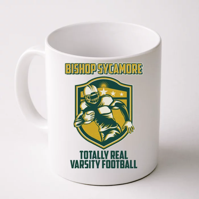 Bishop Sycamore Totally Real Varsity Football Front & Back Coffee Mug