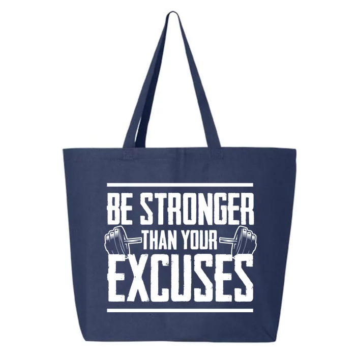 Be Stronger Than Your Excuses Gym Motivation Gift 25L Jumbo Tote