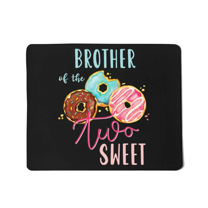 Brother Sweet Two Donut Birthday Party Theme Mousepad