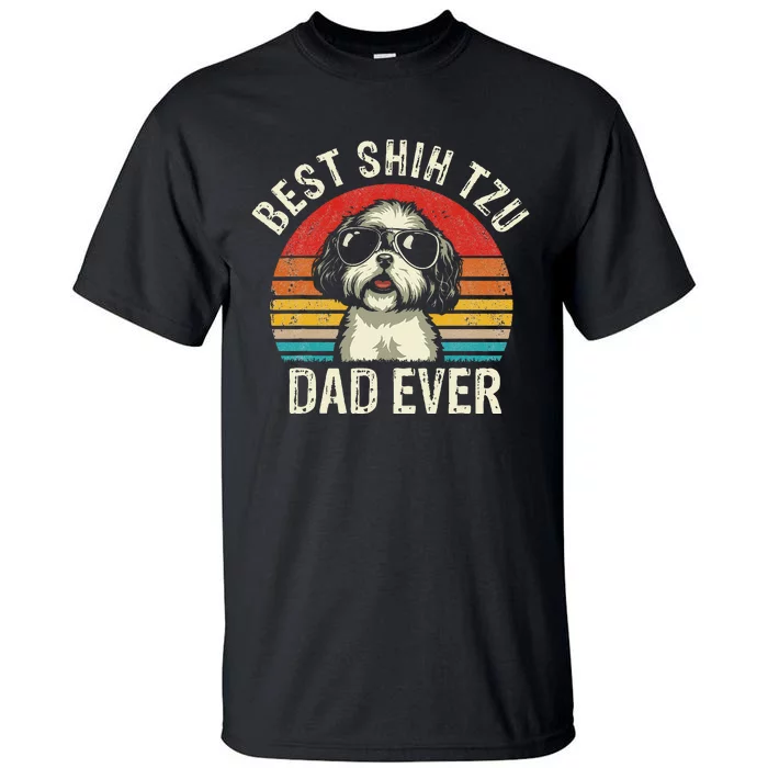 Best Shih Tzu Dad Ever Fathers Day Vintage Shih Tzu Dog Tall T-Shirt