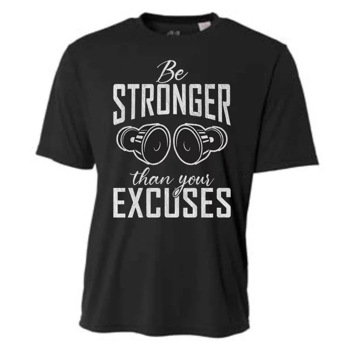 Be Stronger Than Your Excuses Gym Workout Bodybuilding Cute Gift Cooling Performance Crew T-Shirt