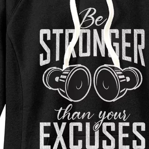 Be Stronger Than Your Excuses Gym Workout Bodybuilding Cute Gift Women's Fleece Hoodie