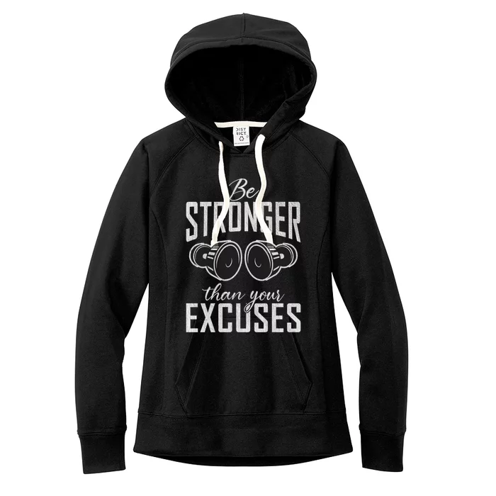 Be Stronger Than Your Excuses Gym Workout Bodybuilding Cute Gift Women's Fleece Hoodie