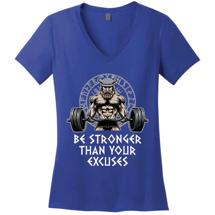 Be Stronger Than Your Excuses Workout Motivational Quote Gym Gift Women's V-Neck T-Shirt