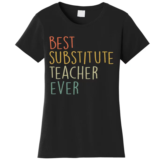 Best Substitute Teacher Ever Cool Vintage Christmas Gift Women's T-Shirt