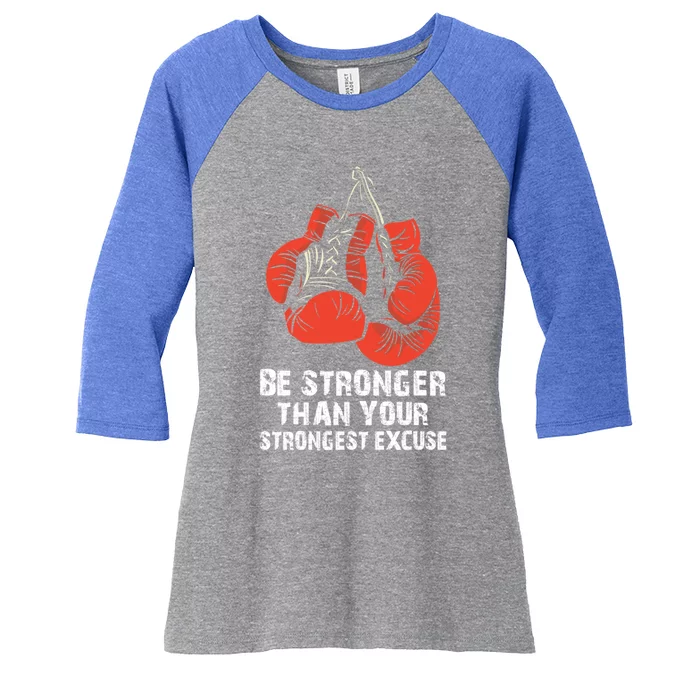 Be Stronger Than Your Strongest Excuse Box Quote Motivation Gift Women's Tri-Blend 3/4-Sleeve Raglan Shirt