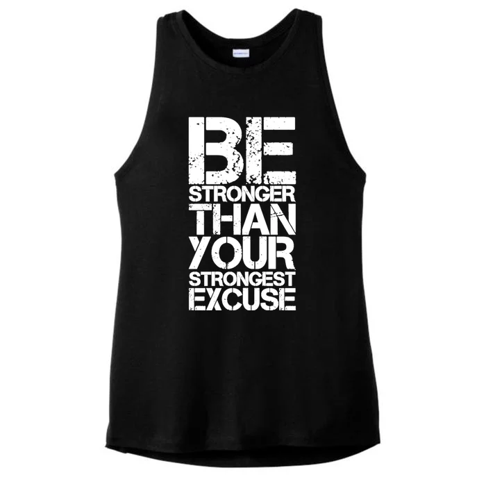 Be Stronger Than Strongest Excuse Motivational Inspirational Great Gift Ladies Tri-Blend Wicking Tank