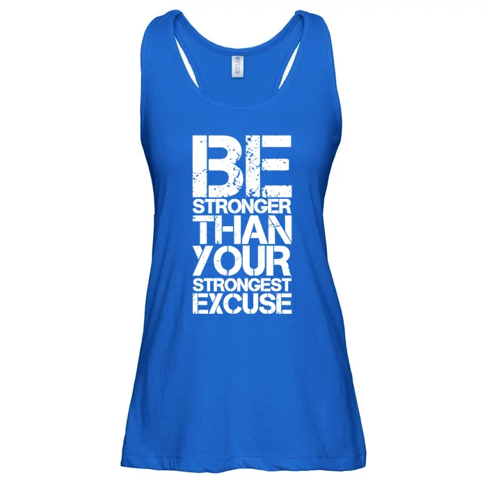 Be Stronger Than Strongest Excuse Motivational Inspirational Great Gift Ladies Essential Flowy Tank