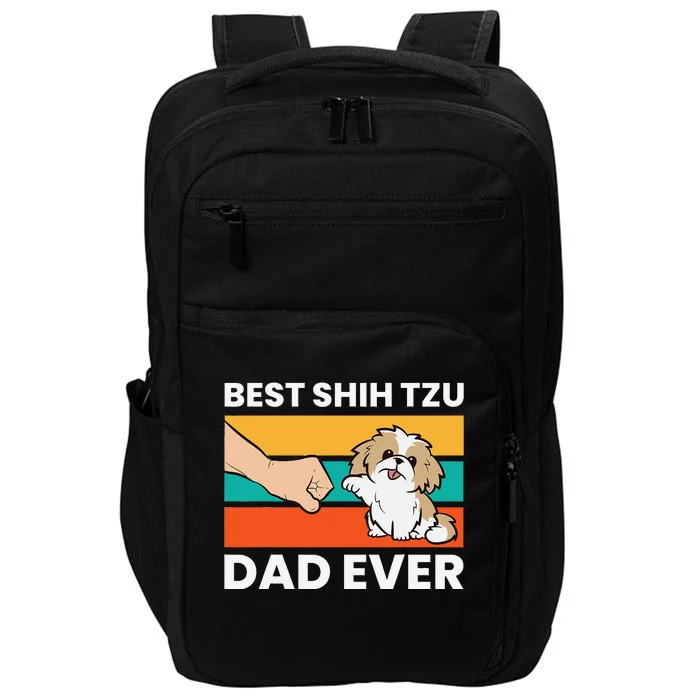 Best Shih Tzu Dad Ever Funny Shih Tzu Impact Tech Backpack