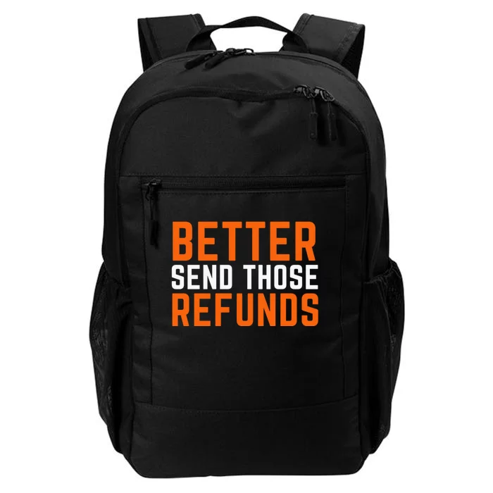 Better Send Those Refunds Cincinnati Funny Football Daily Commute Backpack