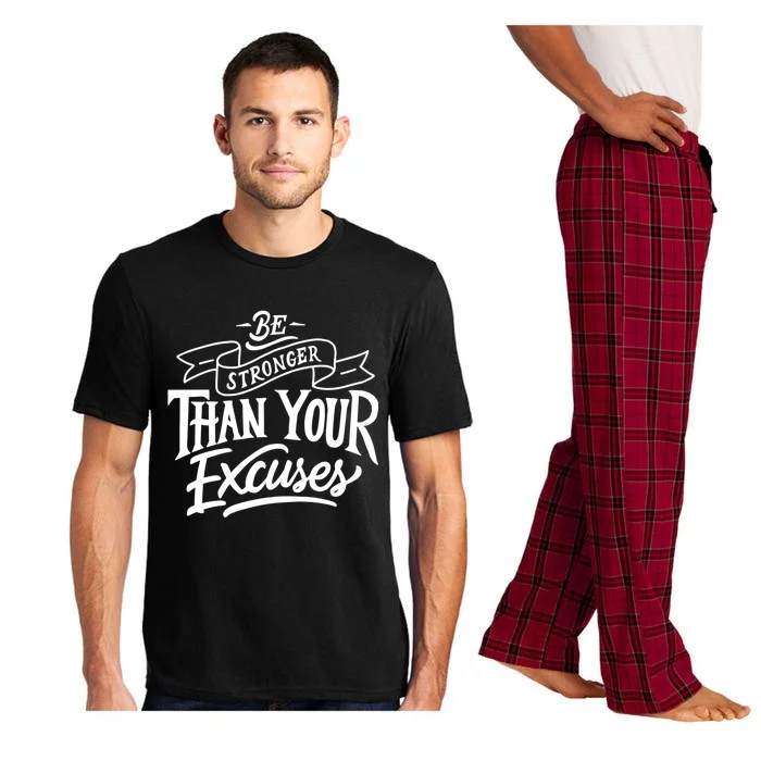 Be Stronger Than Your Excuses Motivation Quote Meaningful Gift Pajama Set