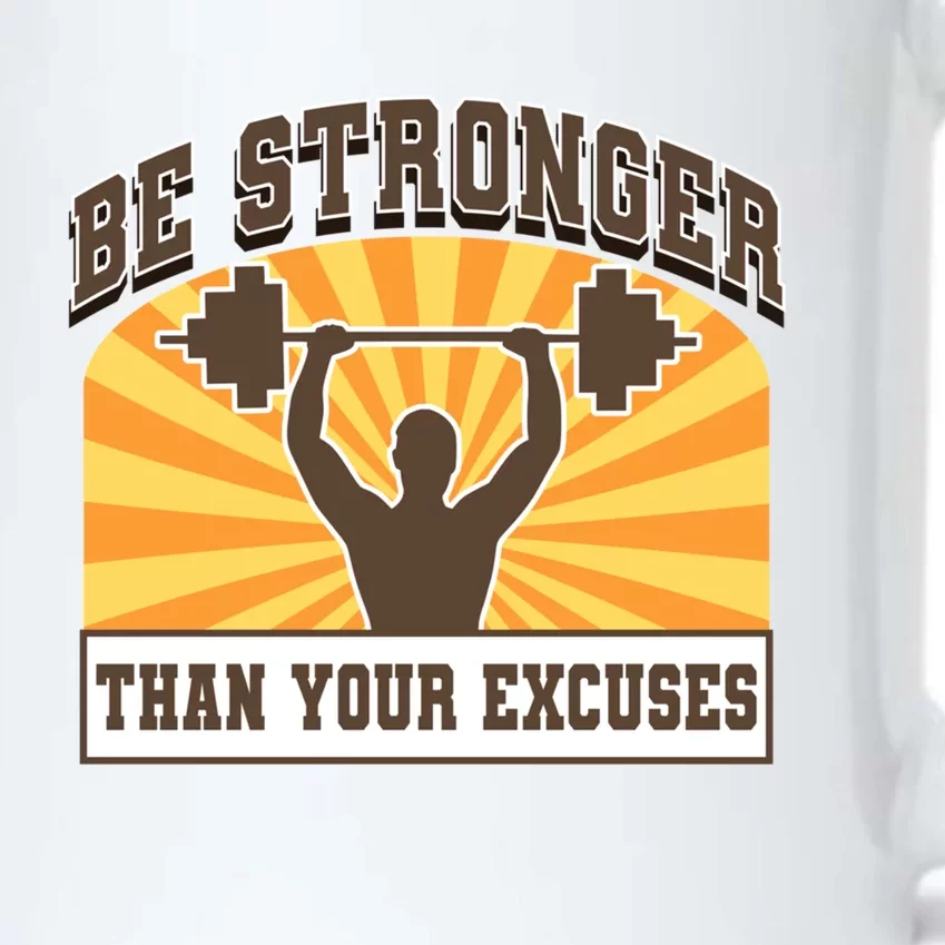 Be Stronger Than Your Excuse Great Gift Black Color Changing Mug