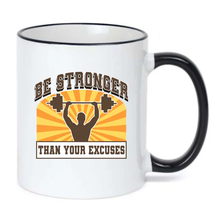 Be Stronger Than Your Excuse Great Gift Black Color Changing Mug