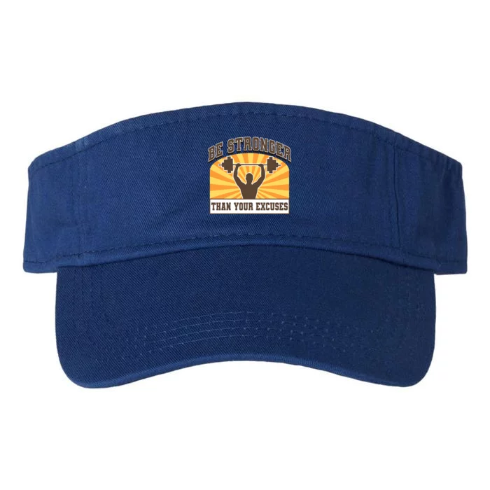 Be Stronger Than Your Excuse Great Gift Valucap Bio-Washed Visor