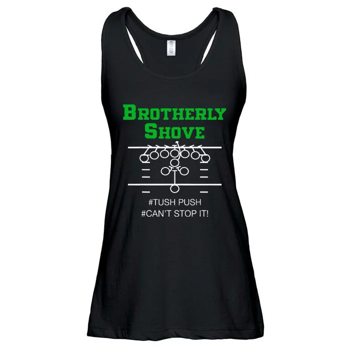 Brotherly Shove Tush Push CanT Stop It Ladies Essential Flowy Tank