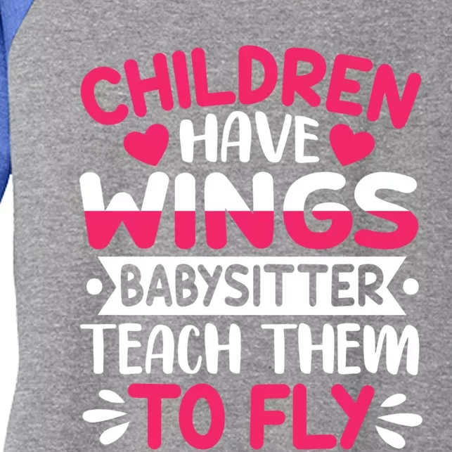 Baby Sitter Teach Them To Fly Care Worker Sitter Gift Women's Tri-Blend 3/4-Sleeve Raglan Shirt