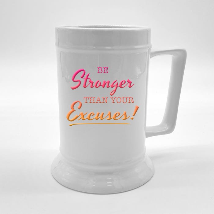 Be Stronger Than Your Excuses Motivational Inspiration Quote Gift Front & Back Beer Stein