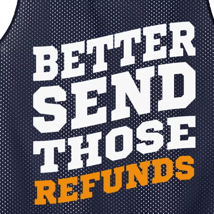 Better Send Those Refunds Mesh Reversible Basketball Jersey Tank