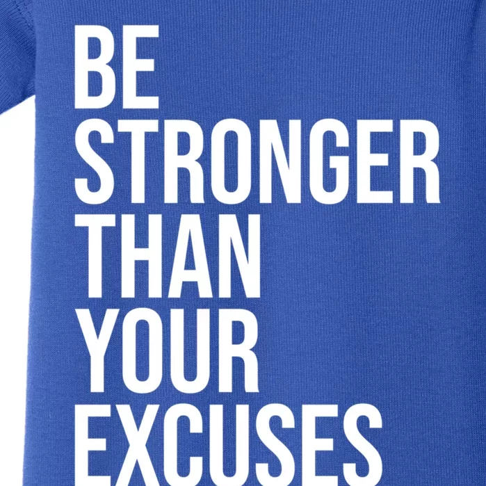 Be Stronger Than Your Excuses Aa Na 12 Step Sober Recovery Gift Baby Bodysuit