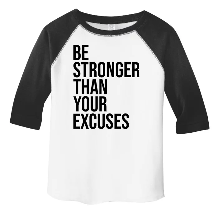 Be Stronger Than Your Excuses Aa Na 12 Step Sober Recovery Gift Toddler Fine Jersey T-Shirt