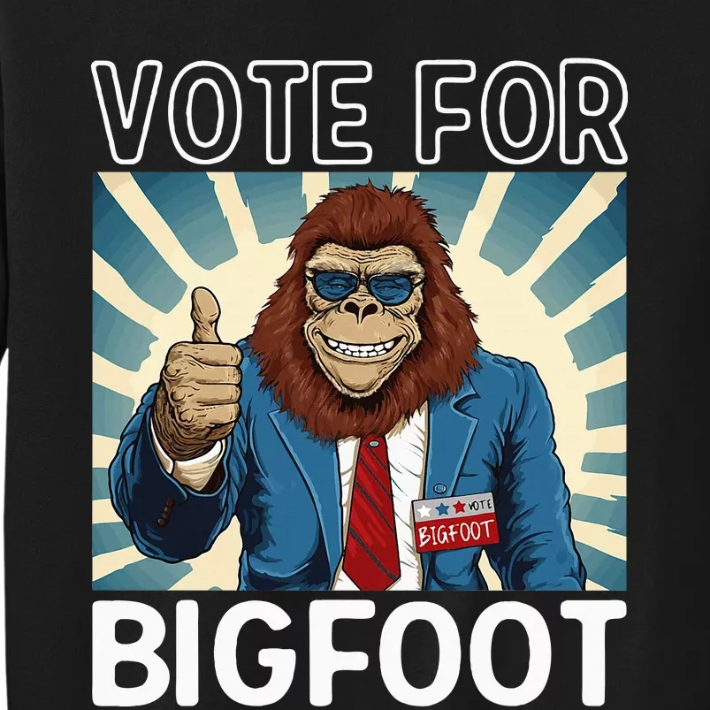 Bigfoot Sasquatch Vote For President Usa 2024 Tall Sweatshirt