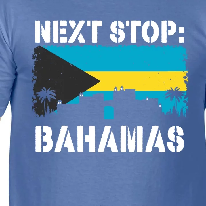 Bahamas Summer Vacation Trip Next Stop Vacay Vibes Souvenir Cute Gift Comfort Colors T-Shirt