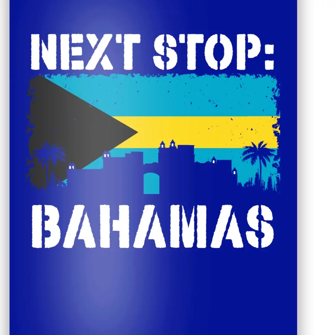 Bahamas Summer Vacation Trip Next Stop Vacay Vibes Souvenir Cute Gift Poster