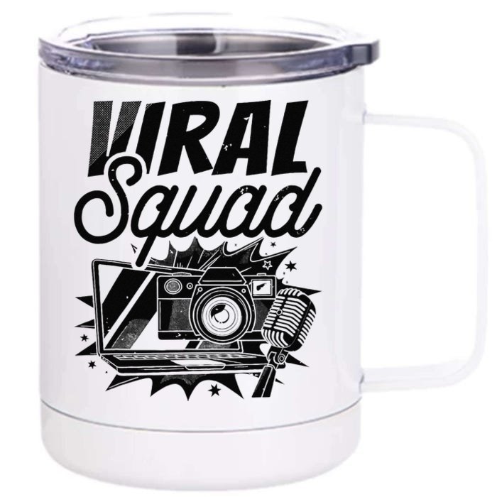 Blog Squad Vlogger Social Media Vlogging Blogging Blogger Front & Back 12oz Stainless Steel Tumbler Cup