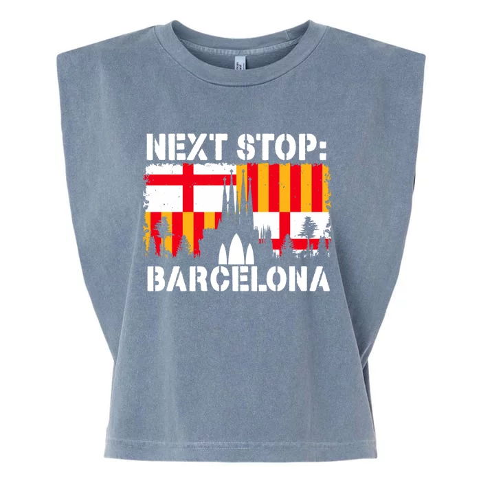 Barcelona Summer Vacation Trip Next Stop Spain Vacay Vibes Gift Garment-Dyed Women's Muscle Tee