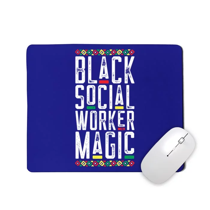 Black Social Worker Magic African American Lives Matter Gift Mousepad